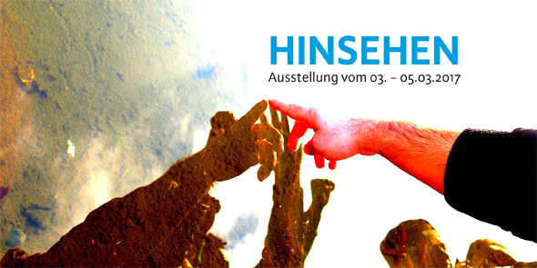 Hinsehen - Kunstausstellung